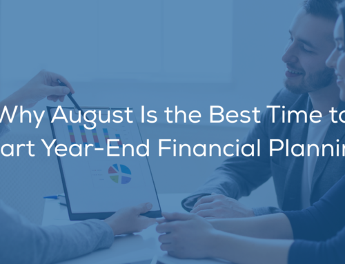 Why August Is the Best Time to Start Year-End Financial Planning